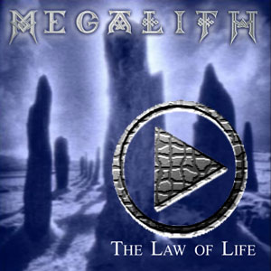 Das 2. Megalith Demo &raquo;The Law of Life&laquo;